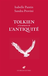 Tolkien et la mémoire de l'Antiquité - Isabelle Pantin
