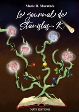 Le journal de Stanislas K. - Marie H. Marathée