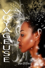 Voyageuse, tome 1 - Iman Eyitayo