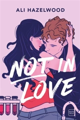 Not in love - Ali Hazelwood