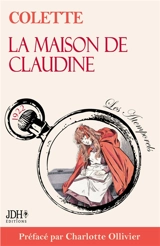 La maison de Claudine : Nouvelle édition préfacée 2025