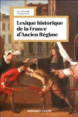 Lexique historique de la France d'Ancien Régime - Guy Cabourdin