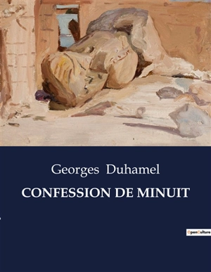 CONFESSION DE MINUIT - Georges Duhamel