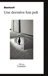 Une dernière fois poli - Bastoch', .