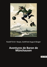 Aventures de Baron de Münchausen - Rudolf Erich Raspe