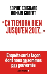 "Ca tiendra bien jusqu'en 2017..." - Sophie Coignard