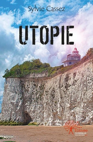 Utopie - Sylvie Cassez