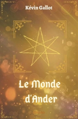 Le monde d'ander - Kevin Gallot