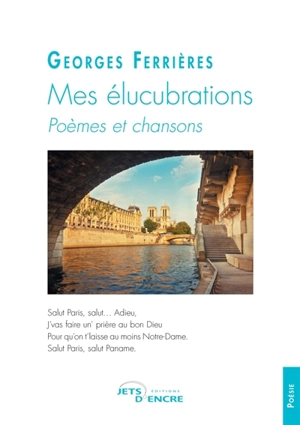Mes élucubrations - Georges Ferrières