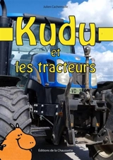 Kudu et les tracteurs - Julien Cachemaille