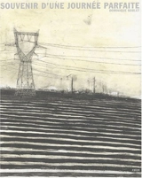 Récits de ville. Vol. 5. Souvenirs d'une journée parfaite - Dominique Goblet