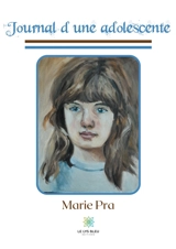 Journal d'une adolescente - Marie Pra