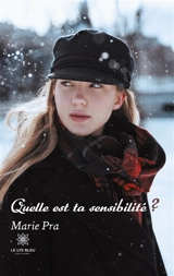 Quelle est ta sensibilité ? - Marie Pra