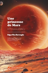 Une princesse de Mars (A Princess of Mars) : Edition bilingue anglais-français