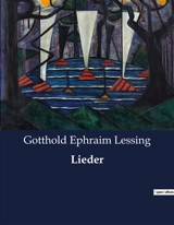 Lieder - Gotthold Ephraim Lessing