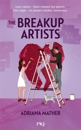 The breakup artists - Adriana Mather