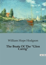The Boats Of The - William Hope Hodgson