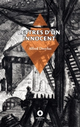 Lettres d'un innocent - Alfred Dreyfus