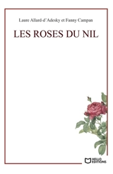 Les roses du Nil - Fanny Campan