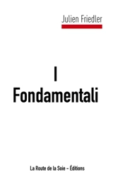 I Fondamentali - Julien Friedler