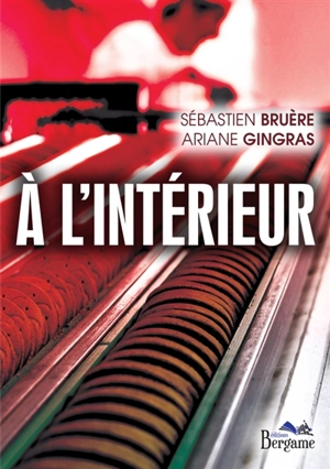 A l'intérieur - GINGRAS, Ariane
