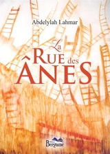 La rue des ânes - Abdelylah Lahmar