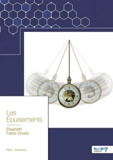 Les Epuisements - Elisabeth Groelly