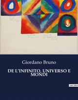 DE L’INFINITO, UNIVERSO E MONDI - Giordano Bruno