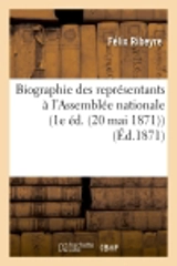 Biographie des représentants à l'Assemblée nationale (1e éd. (20 mai 1871)) (Ed.1871) - Félix Ribeyre