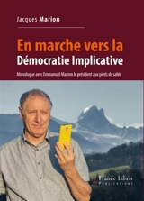 En marche vers la démocratie implicative - MARION, Jacques