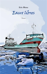 Eaux libres - Eric Blanc