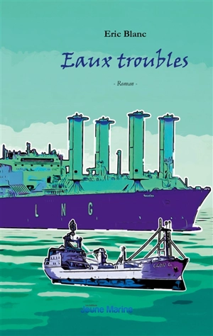 Eaux troubles - Eric Blanc