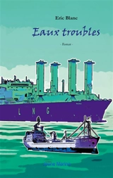 Eaux troubles - Eric Blanc