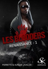 Les Blooders. Vol. 1. Renaissance - Pierrette Lavallée