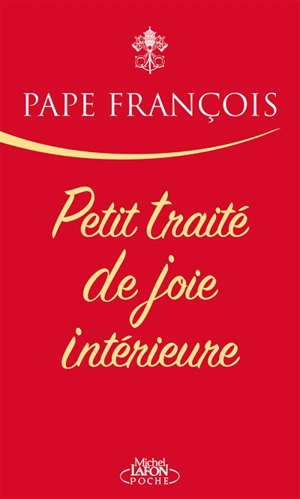 Petit traité de joie intérieure - François