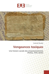 Vengeances toxiques - Gwénaël Murphy