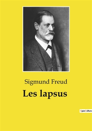 Les lapsus - Sigmund Freud