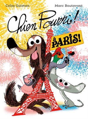 Chien Pourri à Paris - Colas Gutman