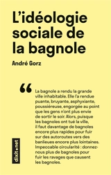 L'idéologie sociale de la bagnole - André Gorz