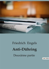 Anti-Dühring : Deuxième partie - Friedrich Engels