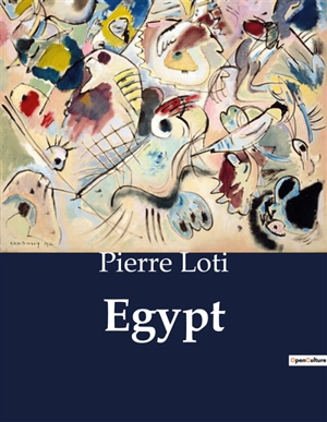Egypt - Pierre Loti