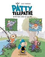 Patty télépathe. Vol. 1. On ne peut rien lui cacher - Lewis Trondheim