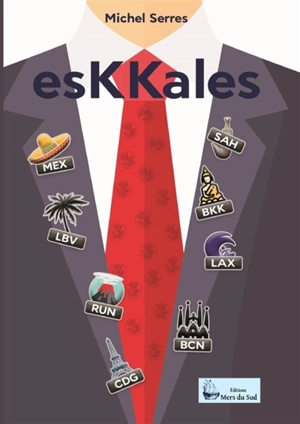 EsKKales - Michel Serres