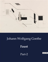 Faust : Part-2 - Johann Wolfgang von Goethe