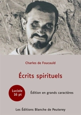 Ecrits Spirituels - Charles de Foucauld
