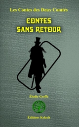 Contes Sans Retour - Elodie Greffe