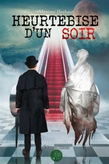 Heurtebise d'un soir - Maxime Herbaut