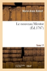 Le nouveau Mentor Tome 17 - Marie-Anne Robert