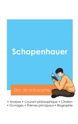 Réussir son Bac de philosophie 2024 : Analyse du philosophe Arthur Schopenhauer - Arthur Schopenhauer