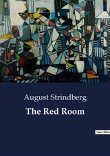 The Red Room - August Strindberg